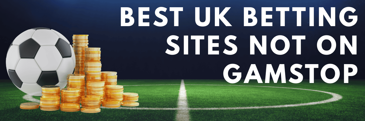 Exploring Football Betting Outside GamStop Restrictions Exploring Football Betting Outside GamStop Restrictions