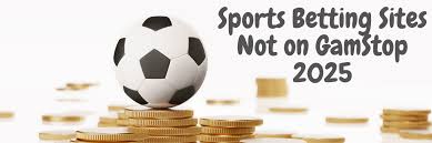 Exploring Non GamStop Sports Betting Sites Your Guide to Alternative Betting Opportunities Exploring Non GamStop Sports Betting Sites Your Guide to Alternative Betting Opportunities