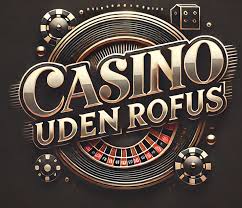 Spil uden Bekymring Online Casino Uden Rufus Spil uden Bekymring Online Casino Uden Rufus