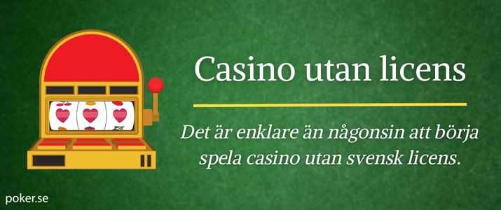 Casino Utan Svensk Licens En Guide till Spel utan Restriktioner -1717031168 Casino Utan Svensk Licens En Guide till Spel utan Restriktioner -1717031168