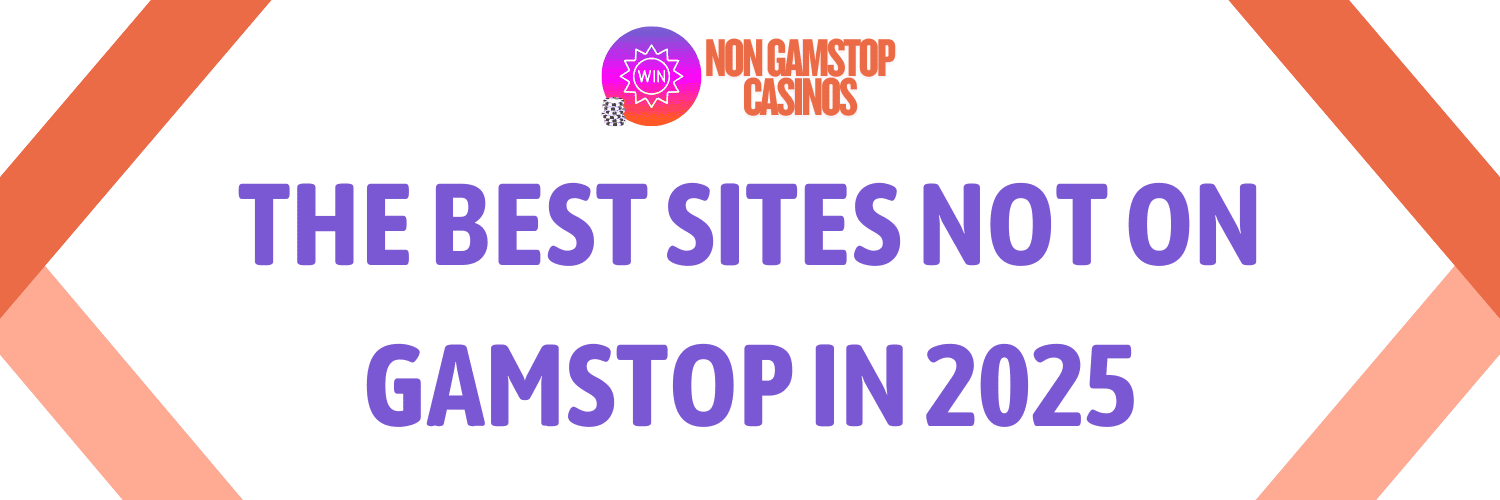 List of Sites Not on GamStop The Alternatives for UK Players List of Sites Not on GamStop The Alternatives for UK Players