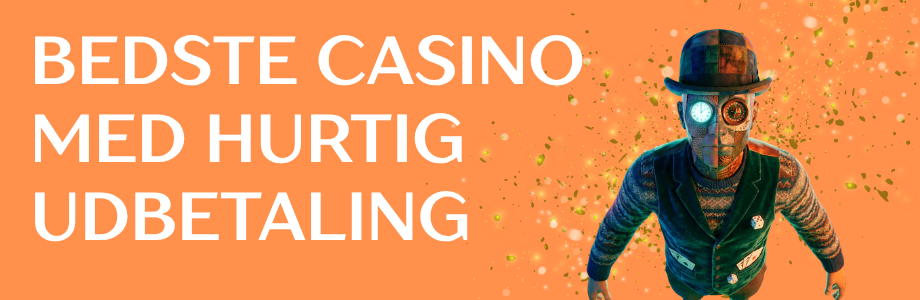 Casino Udbetaling med det Samme - Alt du behøver at vide Casino Udbetaling med det Samme - Alt du behøver at vide